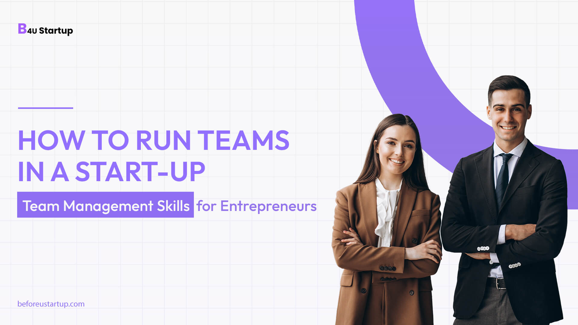 How to Run Teams In A Start-Up - Team Management Skills for Entrepreneurs
